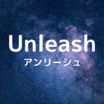 Unleash